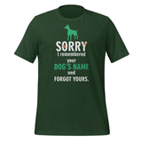 NOMV I remembered your dog's name Unisex T-Shirt-I love Veterinary