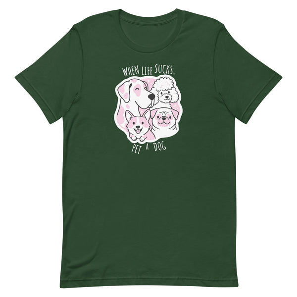 When life sucks pet a dog Unisex T-shirt-I love Veterinary