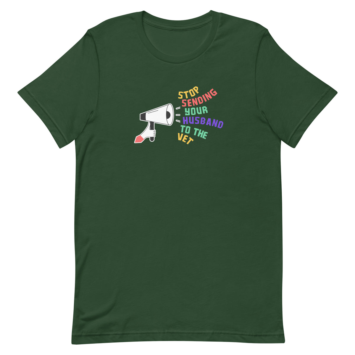 Stop sending your husband to the vet Unisex T-shirt-I love Veterinary