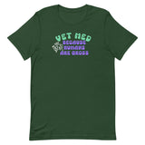 Vet Med because humans are gross Unisex T-shirt-I love Veterinary