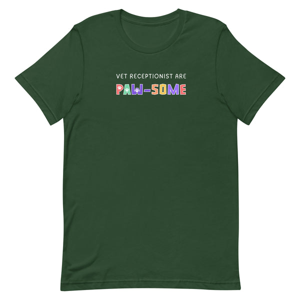 Vet receptionist are paw-some Unisex T-shirt-I love Veterinary