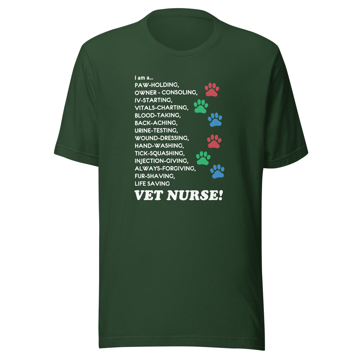 I am a... Vet nurse Unisex T-shirt