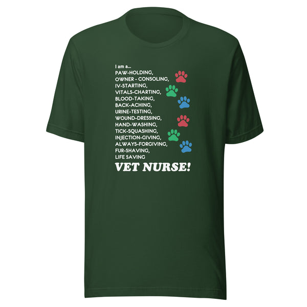I am a... Vet nurse Unisex T-shirt