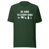 Be kind to every kind Unisex T-shirt