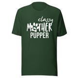 Classy mother pupper Unisex T-shirt