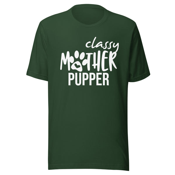 Classy mother pupper Unisex T-shirt