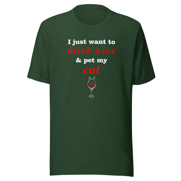 Drink wine and pet my cat Unisex T-shirt