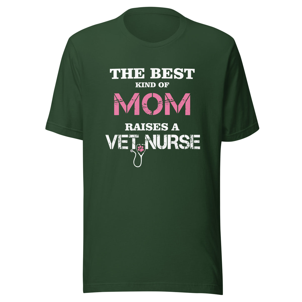 The best kind of Mom raises a Vet Nurse Unisex T-shirt