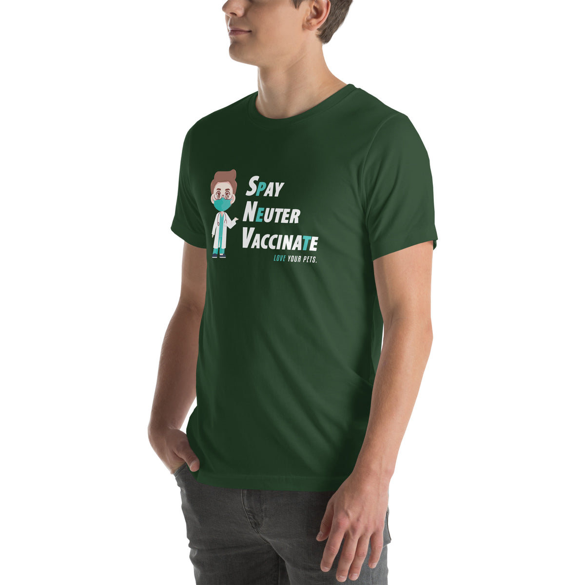 Spay, neuter, vaccinate! Unisex T-shirt-I love Veterinary