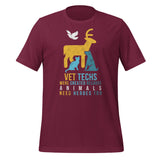 Vet Techs were created because animals need heroes too Unisex T-shirt-I love Veterinary