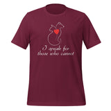 I speak for those who cannot Unisex T-shirt-I love Veterinary