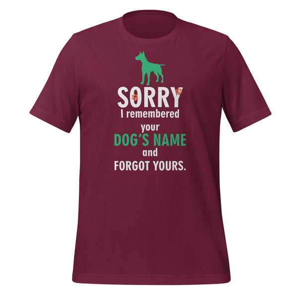 NOMV I remembered your dog's name Unisex T-Shirt-I love Veterinary