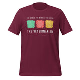 The woman, the wonder, the legend - the Veterinarian Unisex T-shirt-I love Veterinary