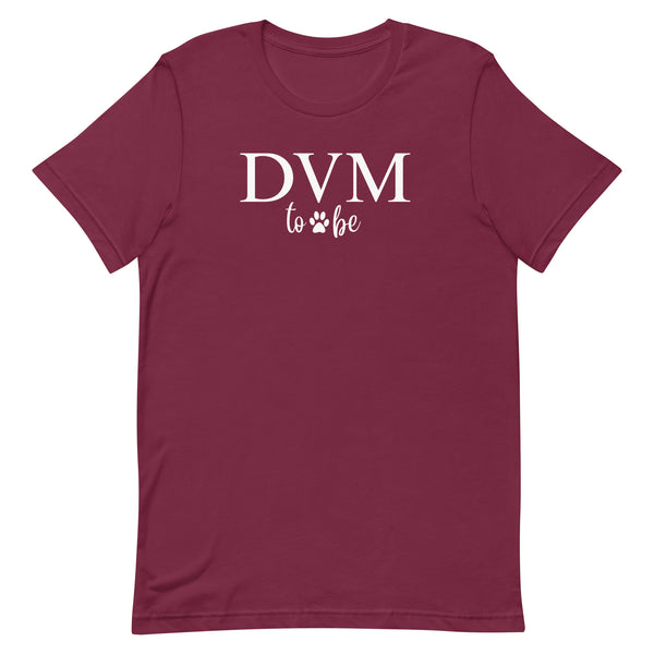 DVM to be Unisex T-shirt-I love Veterinary