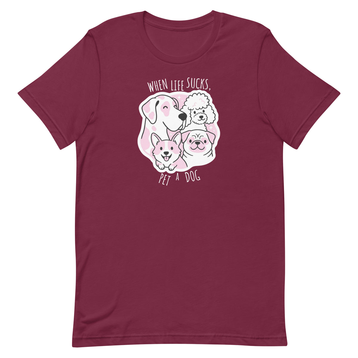 When life sucks pet a dog Unisex T-shirt-I love Veterinary