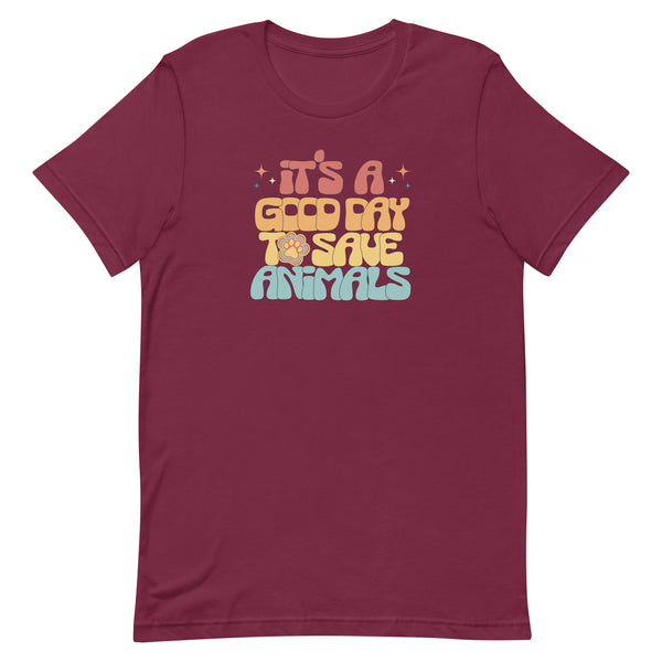 It's a good day to save animals Unisex T-shirt-I love Veterinary