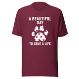 NOMV A beautiful day to save a life Unisex t-shirt