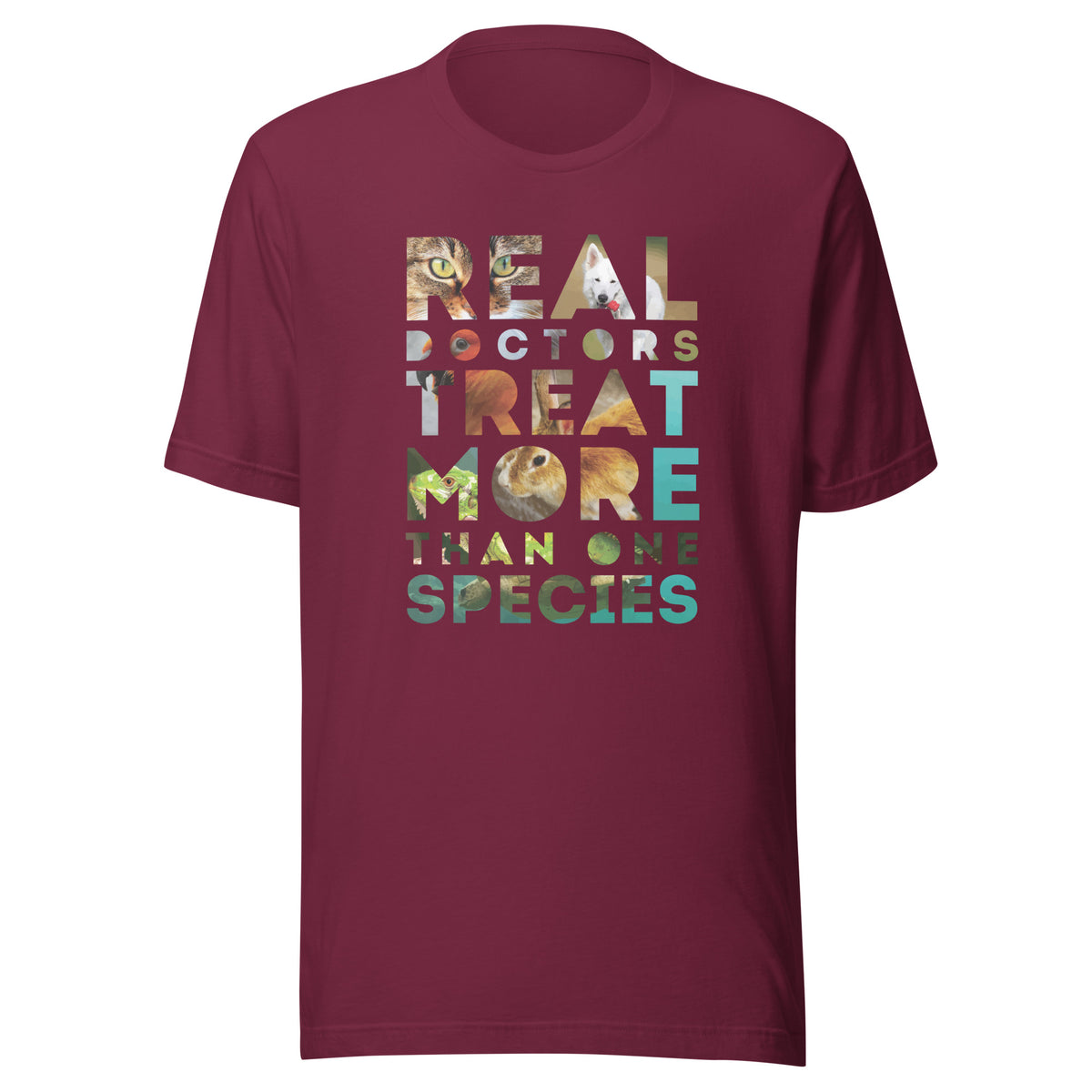Real Doctors treat more than one species Unisex T-Shirt