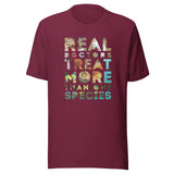 Real Doctors treat more than one species Unisex T-Shirt