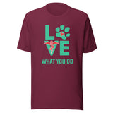 Love what you do Unisex T-shirt