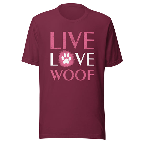 Live, Love, Woof Unisex T-shirt