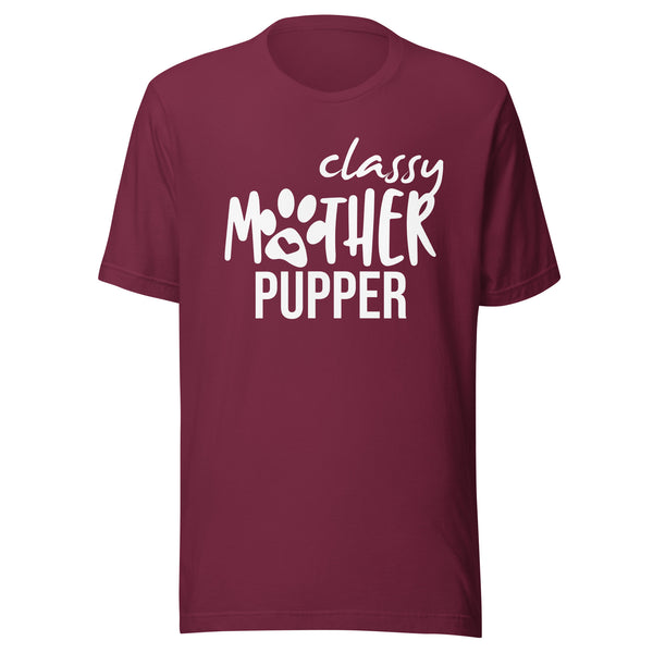 Classy mother pupper Unisex T-shirt
