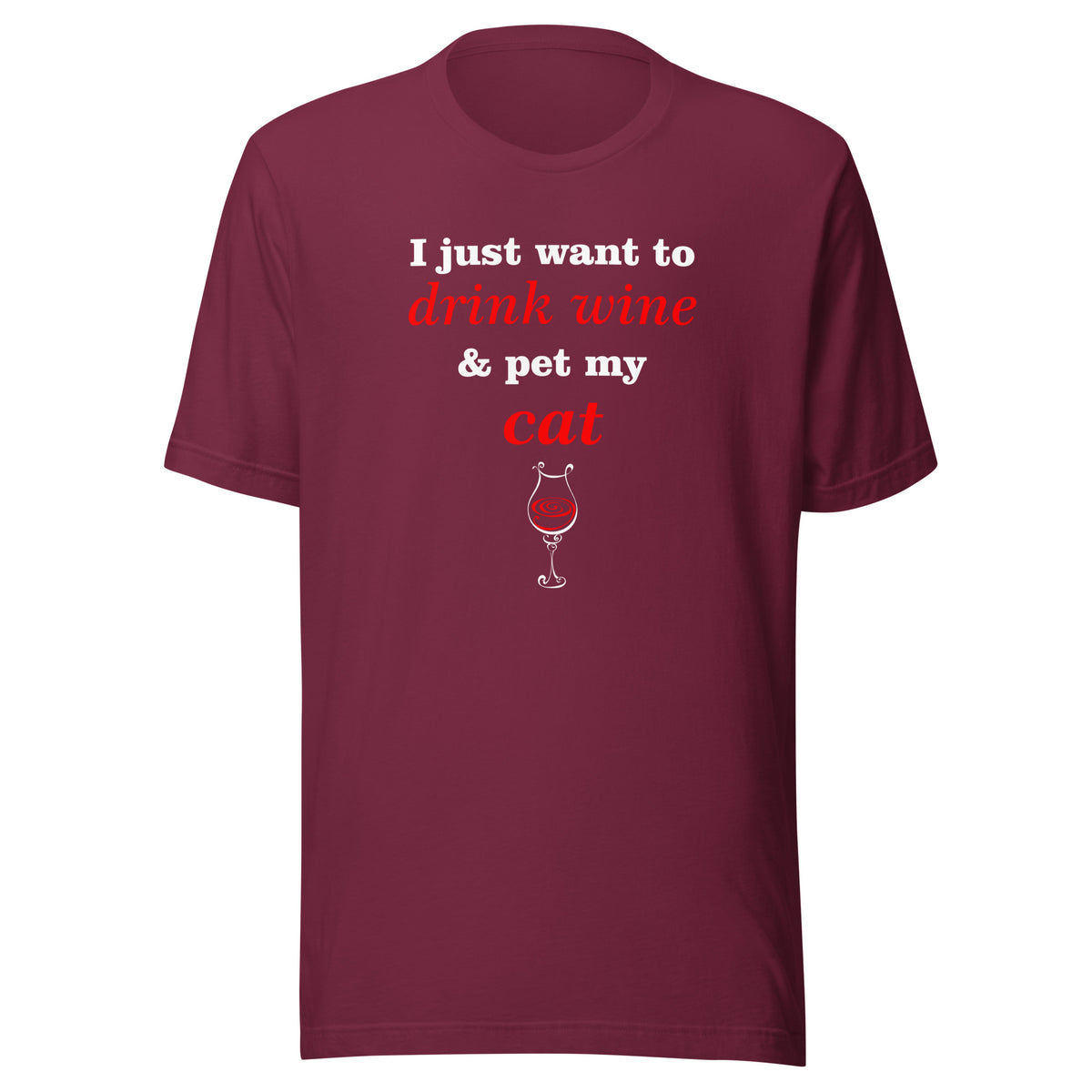 Drink wine and pet my cat Unisex T-shirt