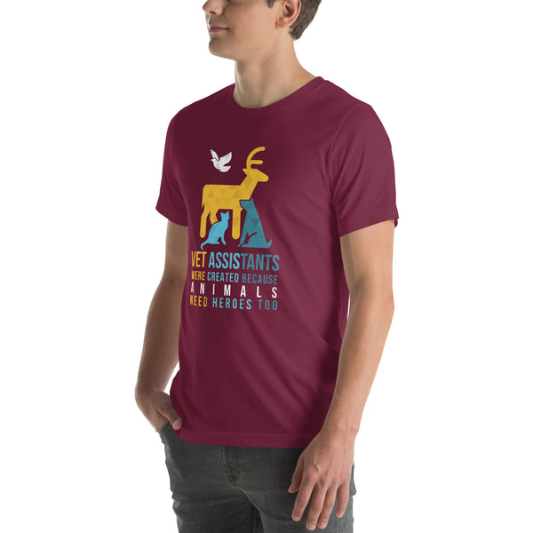 Vet assistants were created because animals need heroes too Unisex T-shirt-Unisex T-Shirt | Bella + Canvas 3001-I love Veterinary