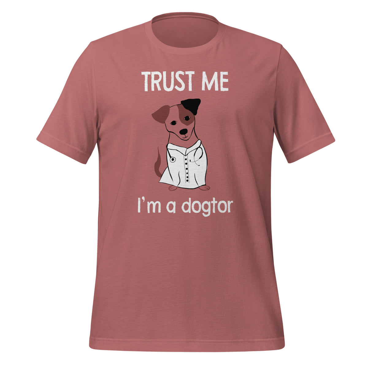 Trust me I'm a dogtor Unisex T-shirt-I love Veterinary