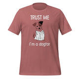 Trust me I'm a dogtor Unisex T-shirt-I love Veterinary