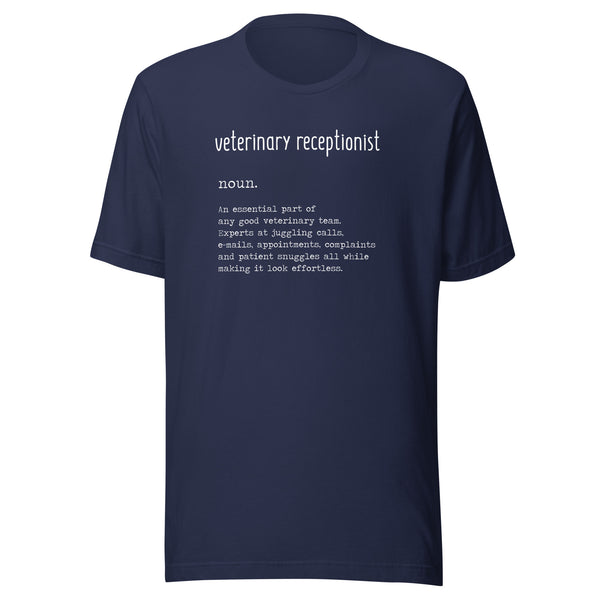 Vet Receptionist Definition Unisex T-Shirt-I love Veterinary