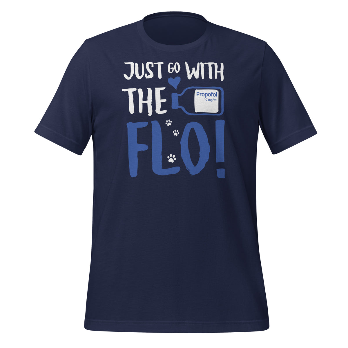 Just go with the Flo! Unisex t-shirt-Unisex T-Shirt | Bella + Canvas 3001-I love Veterinary