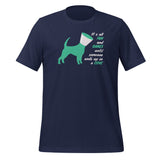 Until someone ends up in a cone Unisex T-shirt-I love Veterinary