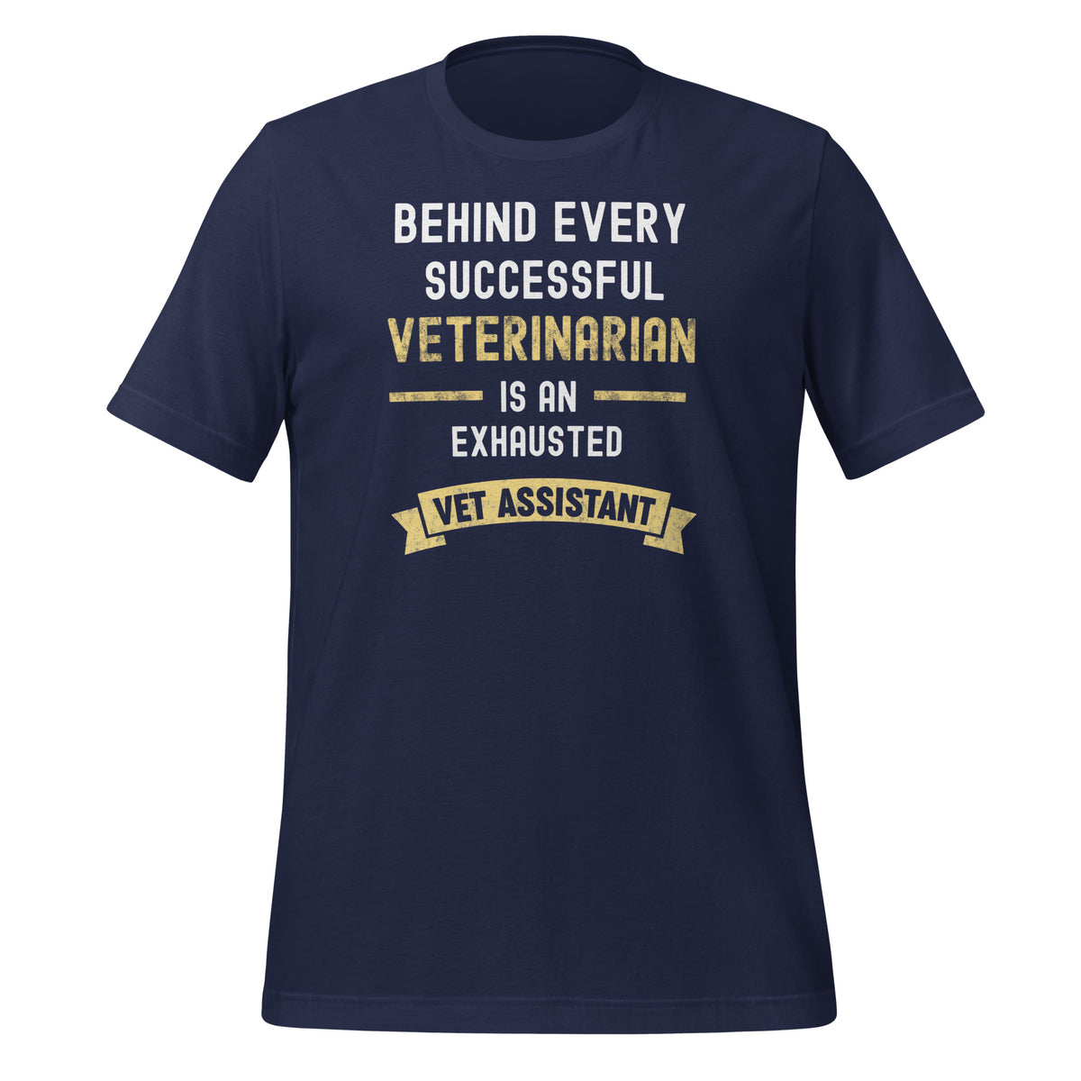 Successful Vet, Exhausted Vet Tech Unisex T-shirt-I love Veterinary