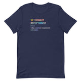 Veterinary receptionist definition Unisex T-shirt-I love Veterinary