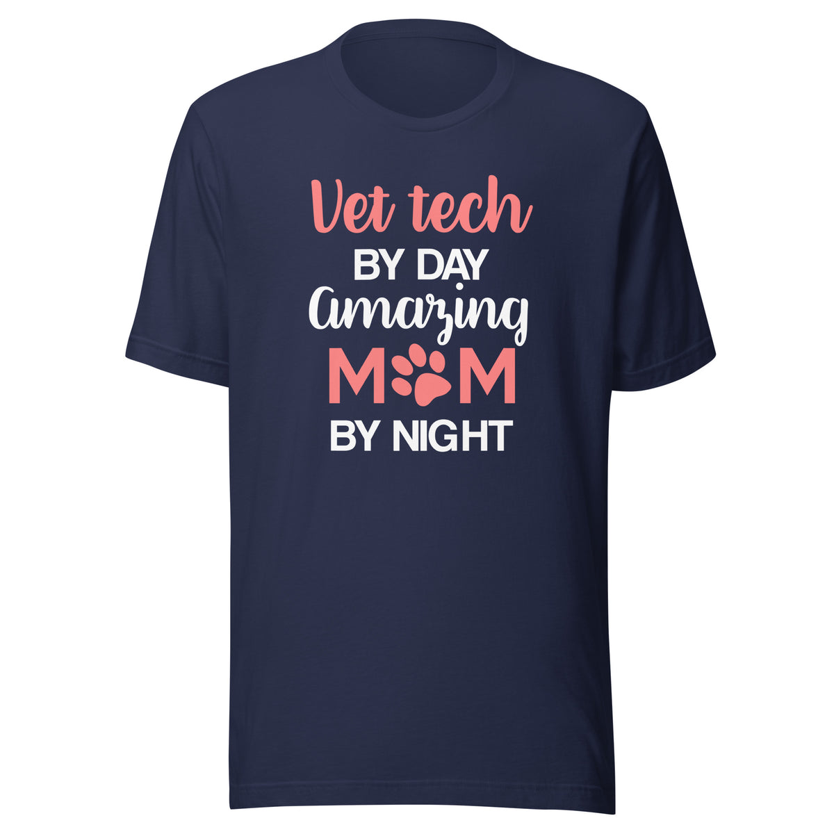 Vet Tech by day amazing Mom by night Unisex T-shirt