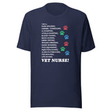I am a... Vet nurse Unisex T-shirt