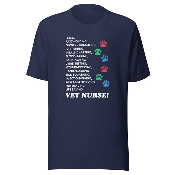 I am a... Vet nurse Unisex T-shirt