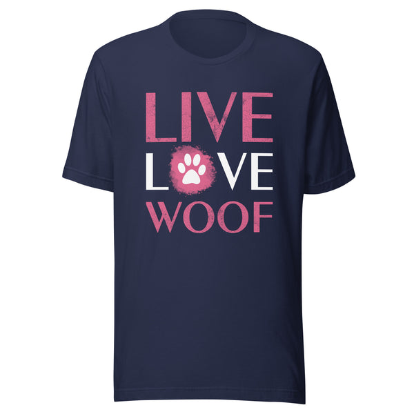 Live, Love, Woof Unisex T-shirt
