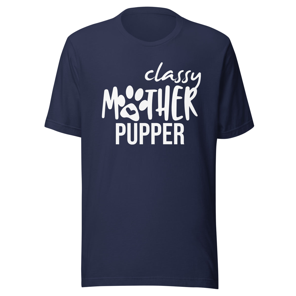 Classy mother pupper Unisex T-shirt