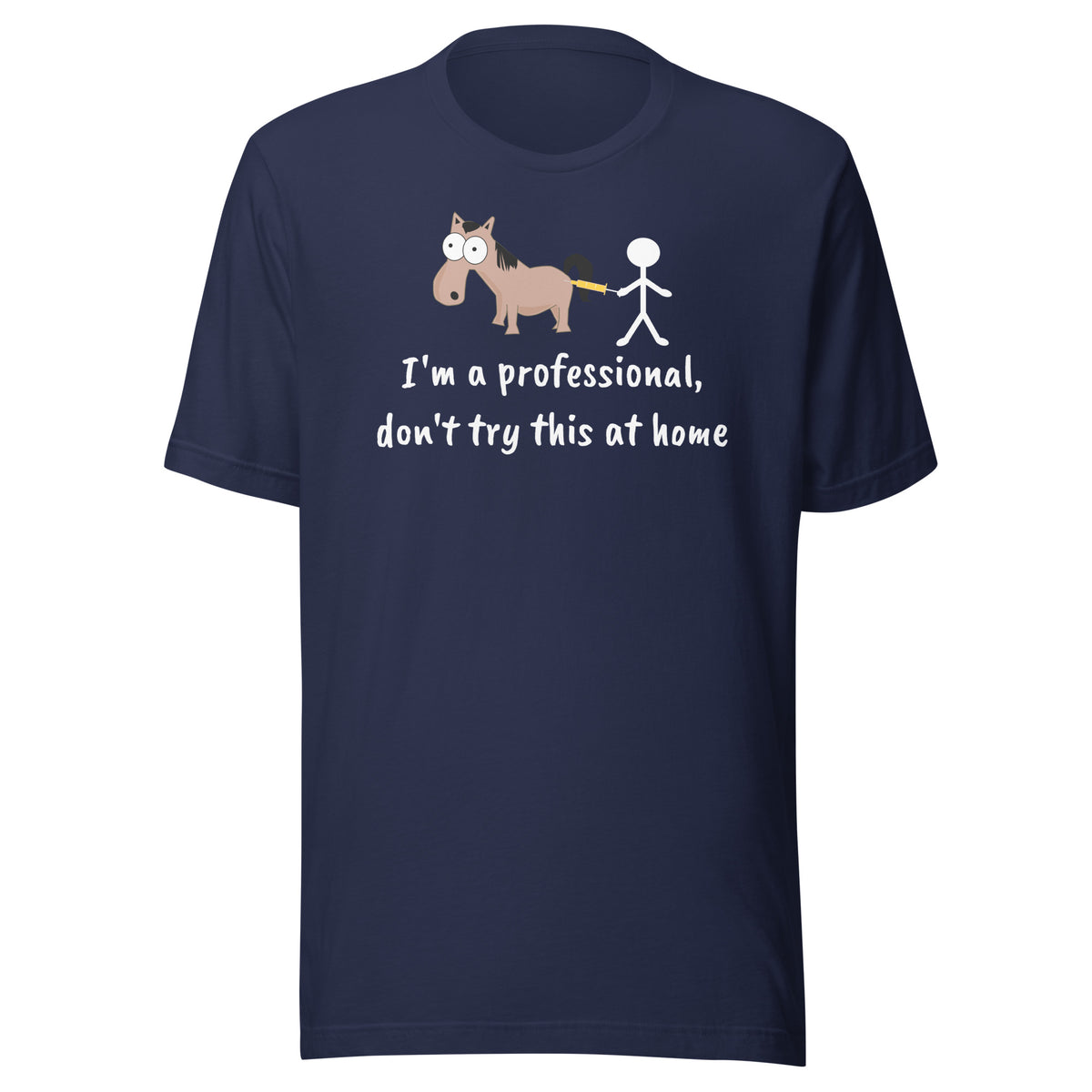 Don't try this at home Unisex T-shirt