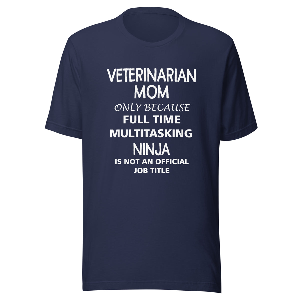 Veterinarian Mom Ninja Unisex T-shirt