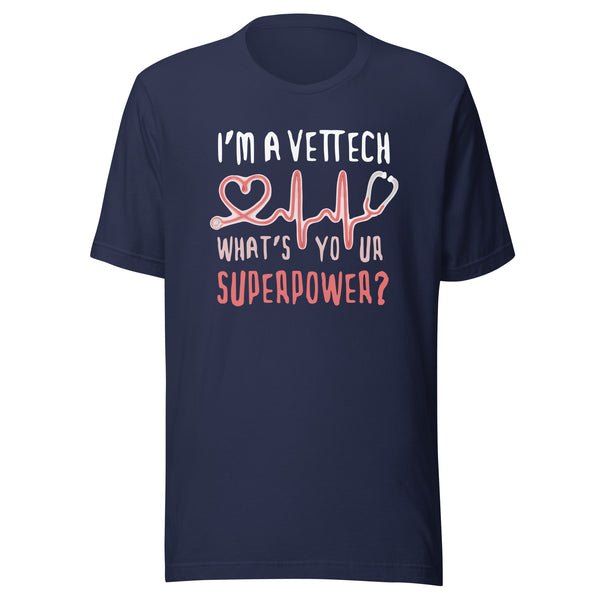 I'm a vet tech, what's your superpower? Unisex T-shirt