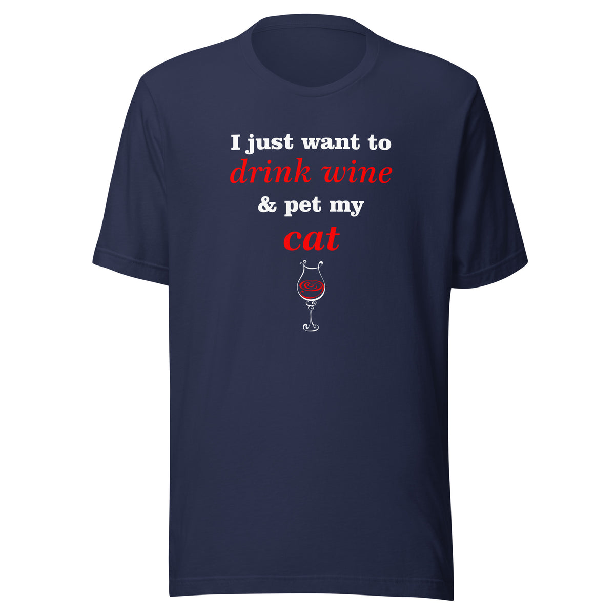 Drink wine and pet my cat Unisex T-shirt