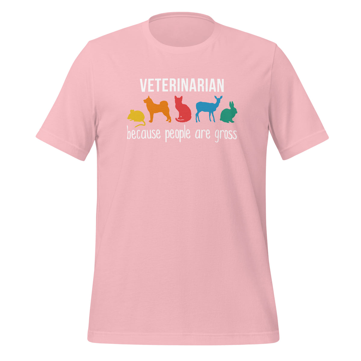 Veterinarian: because people are gross Unisex T-shirt-Unisex T-Shirt | Bella + Canvas 3001-I love Veterinary