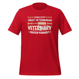 Exhausted veterinary receptionist Unisex T-shirt-Unisex T-Shirt | Bella + Canvas 3001-I love Veterinary