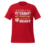 Vet Assistant, Work Of Heart Unisex T-shirt-I love Veterinary