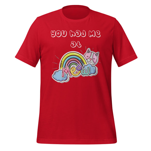 You had me at meow Unisex T-shirt-I love Veterinary