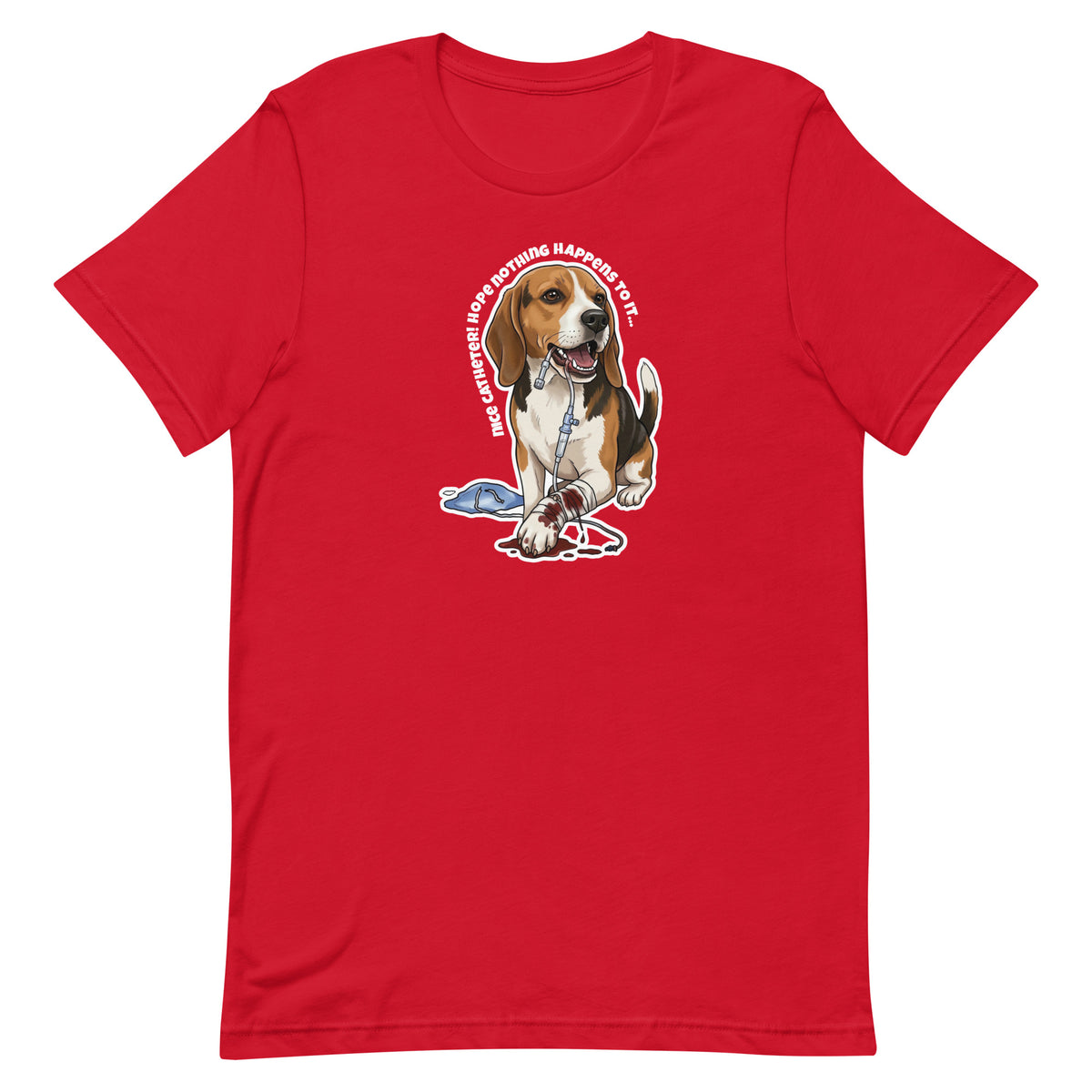 Nice catheter! Unisex T-shirt-I love Veterinary