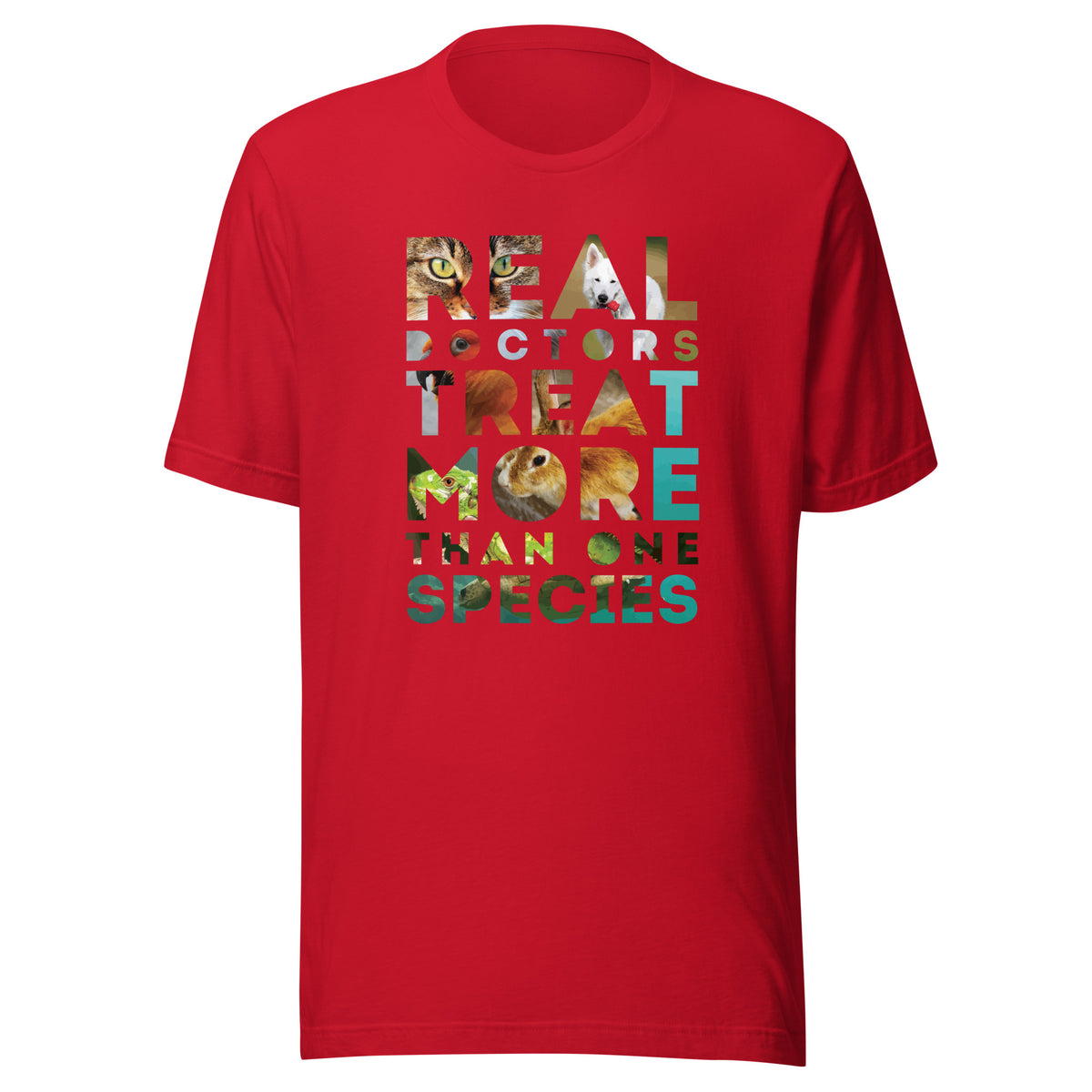 Real Doctors treat more than one species Unisex T-Shirt